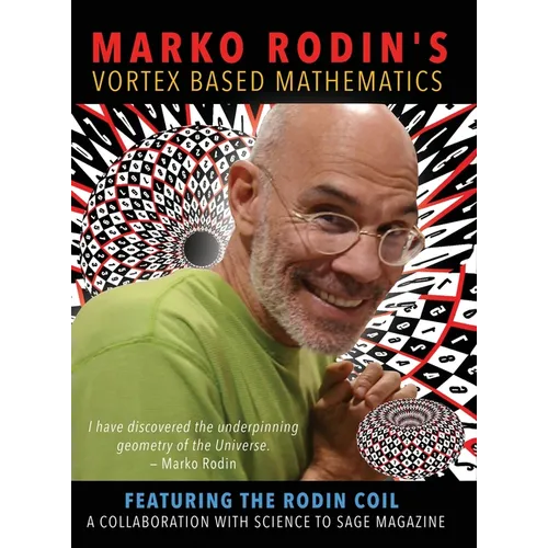 Marko Rodin's Vortex Based Mathematics - Hardcover