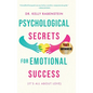Psychological Secrets for Emotional Success - Hardcover