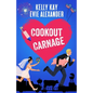 Cookout Carnage: Two friends-to-lovers romantic comedies for the Fourth of July - Paperback