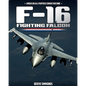 F-16 Fighting Falcon - Hardcover