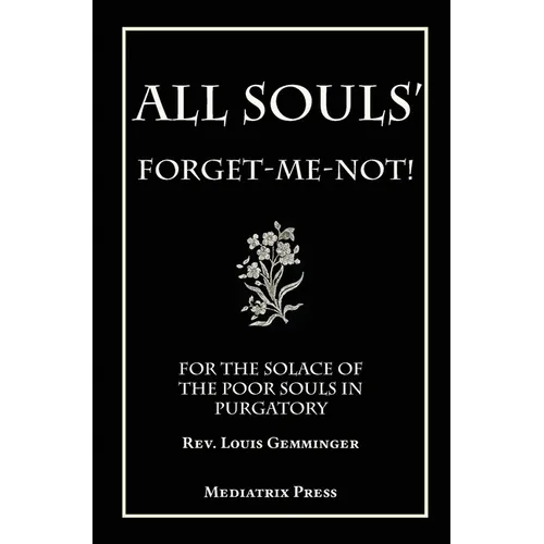 All Soul's Forget-me-not - Hardcover