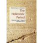 The Hellenistic Period: Historical Sources in Translation - Paperback