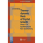 Thermodynamic Basis of Crystal Growth: P-T-X Phase Equilibrium and Non-Stoichiometry - Hardcover
