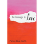 The Message is Love - Paperback