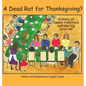 A Dead Rat for Thanksgiving?: A Story of Family Traditions ... and One Big Surprise - Hardcover