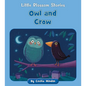 Owl and Crow - Paperback