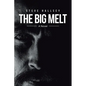 The Big Melt - Paperback