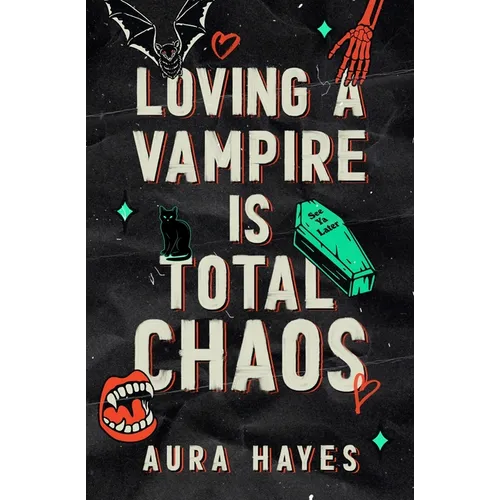 Loving a Vampire is Total Chaos: Deluxe Edition - Paperback