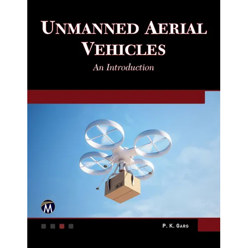 Unmanned Aerial Vehicles: An Introduction - Paperback