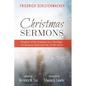 Christmas Sermons: Displays of Development in a Theology of Christian Faith and Life (1790-1833) - Hardcover