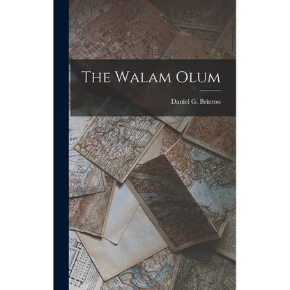 The Walam Olum - Hardcover