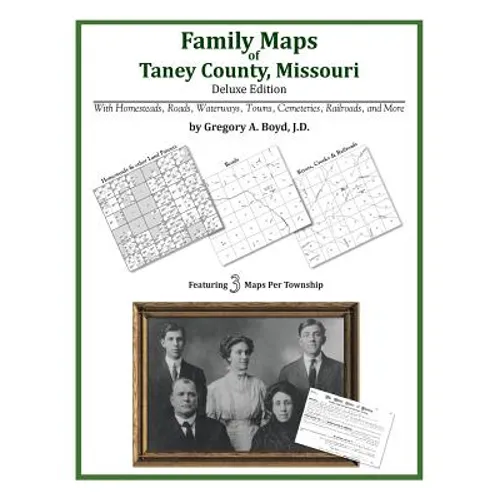Family Maps of Taney County, Missouri - Paperback