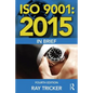 ISO 9001: 2015 In Brief - Paperback