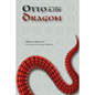Otto and the Dragon - Paperback