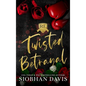 Twisted Betrayal: Hardcover - Hardcover
