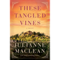 These Tangled Vines - Paperback