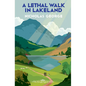 A Lethal Walk in Lakeland - Hardcover