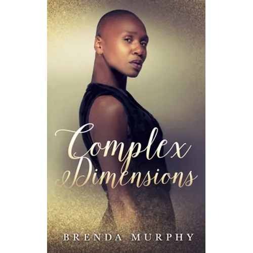 Complex Dimensions - Paperback