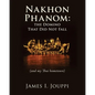 Nakhon Phanom: the Domino That Did Not Fall: (and my Thai hometown) - Paperback
