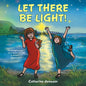 Let There Be Light! - Paperback