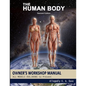 The Human Body Owners Workshop Manual - Paperback