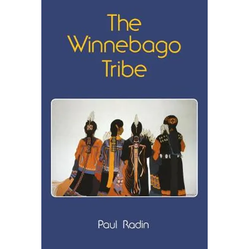 The Winnebago Tribe - Paperback