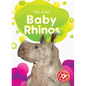 Baby Rhinos - Library Binding