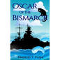 Oscar Of The Bismarck - Paperback