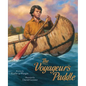 The Voyageur's Paddle - Hardcover