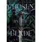 Chosen by the Blade - Hardcover