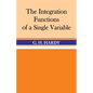 The Integration of Functions of a Single Variable - Paperback