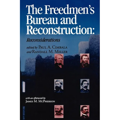 The Freedmen's Bureau and Reconstruction - Paperback