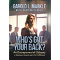 Who's Got Your Back?: An Entrepreneurial Odyssey in Business Growth and Life Fulfillment - Hardcover