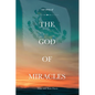 Our Story of the God of Miracles - Paperback