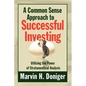 A Common Sense Approach to Successful Investing - Paperback