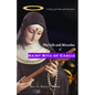 The Life and Miracles of Saint Rita of Cascia: A Story of Faith and Devotion - Paperback