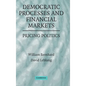 Democratic Processes and Financial Markets - Hardcover