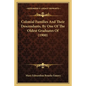 Colonial Families And Their Descendants, By One Of The Oldest Graduates Of (1900) - Paperback