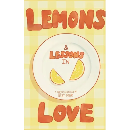 Lemons & Lessons in Love - Paperback
