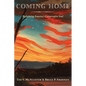 Coming Home: Reclaiming America's Conservative Soul - Hardcover