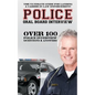 Police Oral Board Interview: Over 100 Police Interview Questions & Answers - Paperback