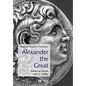 Alexander the Great: Historical Texts in Translation - Paperback
