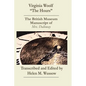Virginia Woolf "The Hours. The British Museum Manuscript of _Mrs. Dalloway_: The British Museum Manuscript of "Mrs. Dalloway" - Paperback