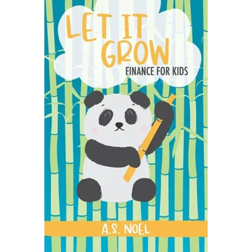Let It Grow: Finance for Kids - Paperback