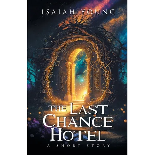 The Last Chance Hotel - Paperback