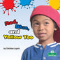 Red, Blue, and Yellow Too - Library Binding