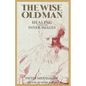 The Wise Old Man: Healing Through Inner Images - Paperback