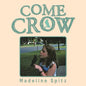 Come Crow - Paperback
