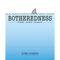 Botheredness: Stories, Stance and Pedagogy - Paperback