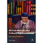 African Memoirs and Cultural Representations: Narrating Traditions - Hardcover
